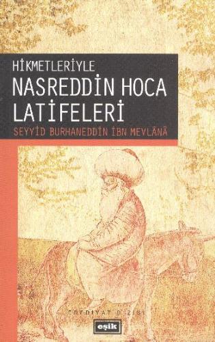 Hikmetleriyle Nasreddin Hoca Latifeleri - Seyyid Burhaneddin İbn Mevla