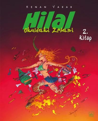 Hilal 2. Kitap - Okuldaki Zebani - Kenan Yarar - İthaki Yayınları