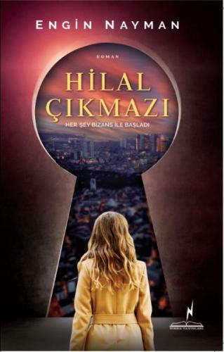 Hilal Çıkmazı - Engin Nayman - Nikea Yayınları