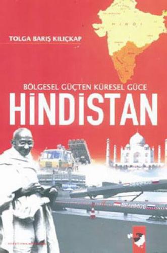 Bölgesel Güçten Küresel Güce Hindistan - Tolga Barış Kılıçalp - IQ Kül