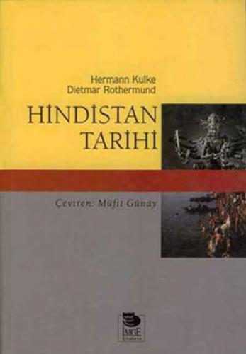 Hindistan Tarihi - Hermann Kulke - İmge Kitabevi Yayınları