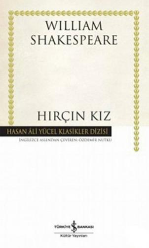 Hırçın Kız (Ciltli) - William Shakespeare - İş Bankası Kültür Yayınlar