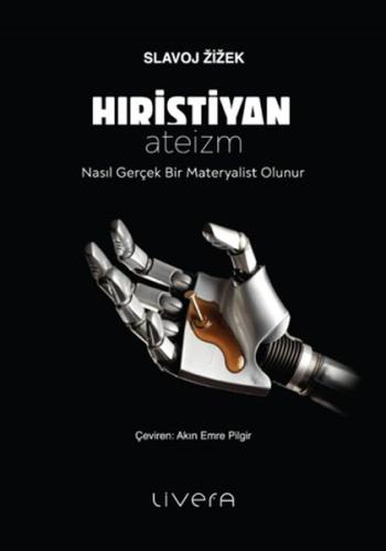 Hıristiyan Ateizm - Slavoj Zizek - Livera Yayınevi