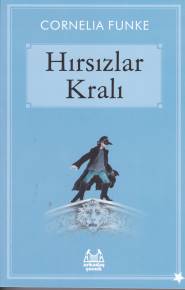 Hırsızlar Kralı - Cornelia Funke - Arkadaş Yayınları