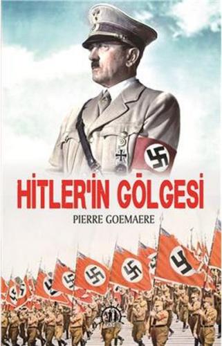 Hitler'in Gölgesi - Pierre Goemaere - Yason Yayıncılık