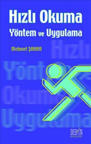 Hızlı Okuma - Yöntem ve Uygulama - Mehmet Şahan - Derin Yayınları