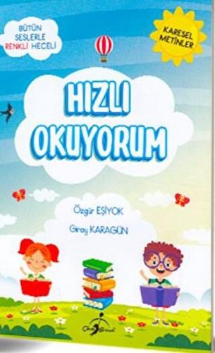 Hızlı Okuyorum - Bütün Seslerle - - Özgür Eşiyok - Çocuk Gezegeni