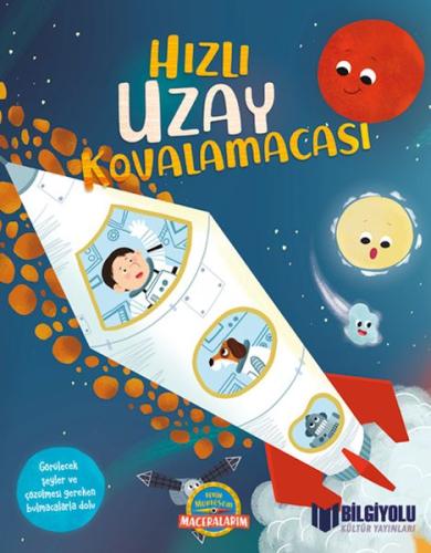 Hızlı Uzay Kovalamacası - Camilla de la Bedoyere - Bilgiyolu Yayınları