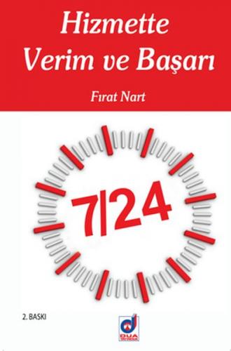 Hizmette Verim ve Başarı - Fırat Nart - Dua Yayınları