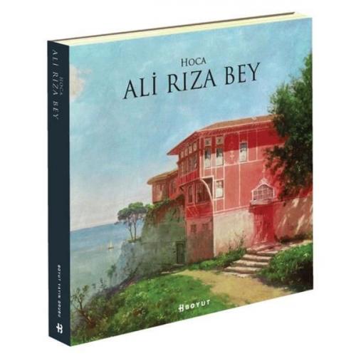 Hoca Ali Rıza Bey (Ciltli) - Atila Taşpınar - Boyut Yayın Grubu - Kole