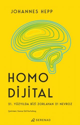 Homo Dijital - Johannes Hepp - Serenad Yayınevi