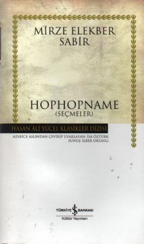 Hophopname (Seçmeler) (Ciltli) - Mirze Elekber Sabir - İş Bankası Kült