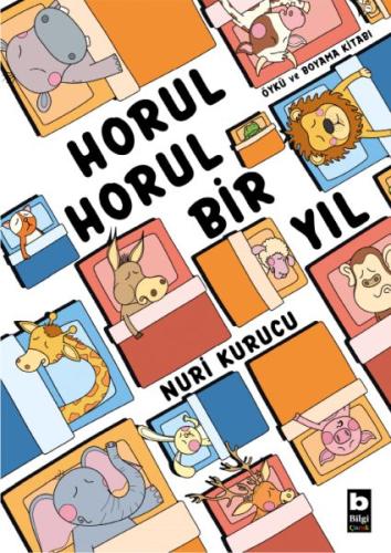 Horul Horul Bir Yıl - Nuri Kurucu - Bilgi Yayınevi