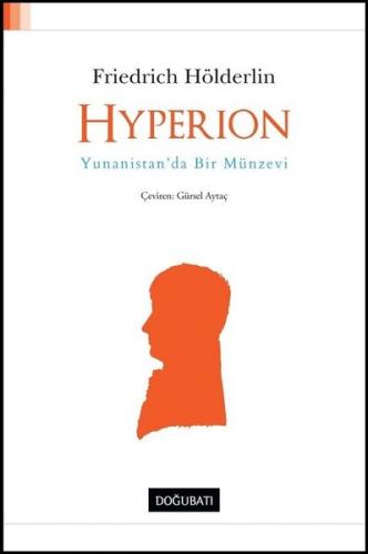 Hyperion - Friedrich Hölderlin - Doğu Batı Yayınları