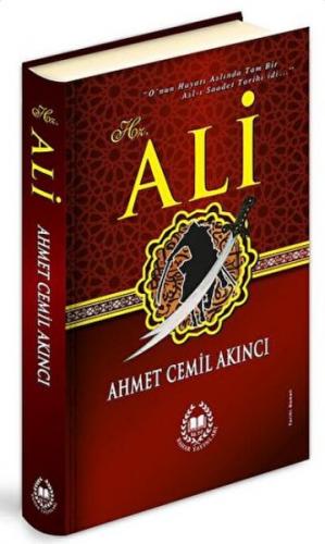 Hz. Ali (Ciltli) - Ahmet Cemil Akıncı - Bahar Yayınları