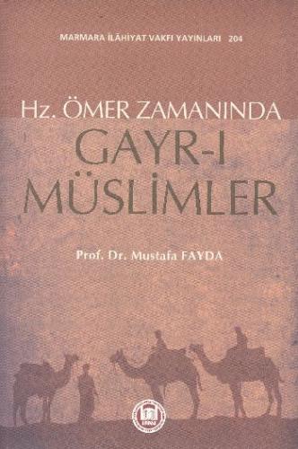 Hz. Ömer Zamanında Gayr-ı Müslimler - Mustafa Fayda - Marmara Üniversi