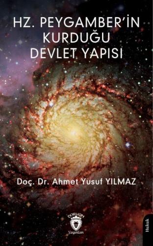 Hz. Peygamber’in Kurduğu Devlet Yapısı - Doç. Dr. Ahmet Yusuf Yılmaz -