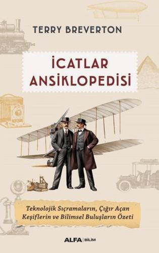 İcatlar Ansiklopedisi - Terry Breverton - Alfa Yayınları