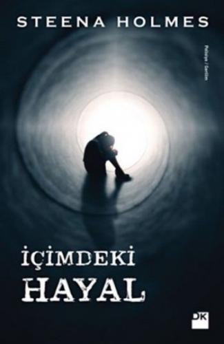 İçimdeki Hayal - Steena Holmes - Doğan Kitap