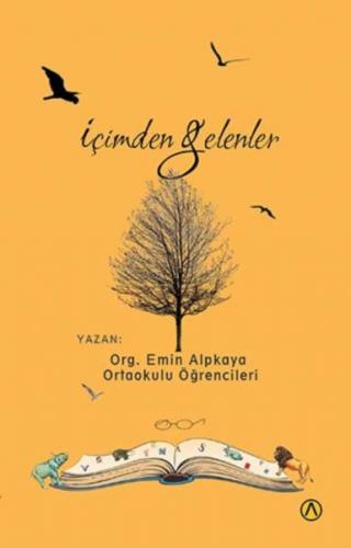 İçimden Gelenler - Emin Alpkaya - Ares Yayınları