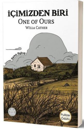 İçimizden Biri - Willa Cather - Elpis Yayınları - Özel Ürünler