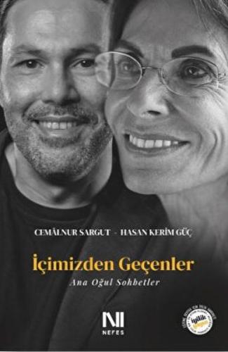 İçimizden Geçenler - Ana Oğul Sohbetler - Cemalnur Sargut - Nefes Yayı