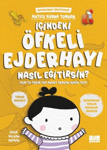 İçindeki Öfkeli Ejderhayı Nasıl Eğitirsin - Hatice Kübra Tongar - Aile