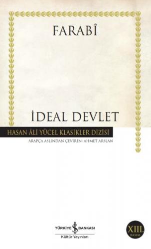 İdeal Devlet - Farabi - İş Bankası Kültür Yayınları