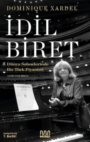 İdil Biret - Dünya Sahnelerinde Bir Türk Piyanisti - Dominique Xardel 