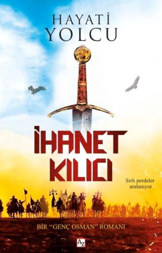 İhanet Kılıcı - Hayati Yolcu - Az Kitap