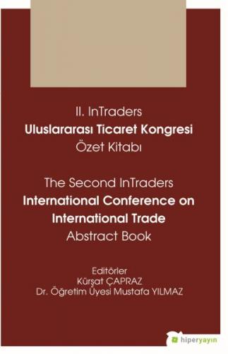 2. InTraders Uluslararası Ticaret Kongresi Özet Kitabı - The Second In