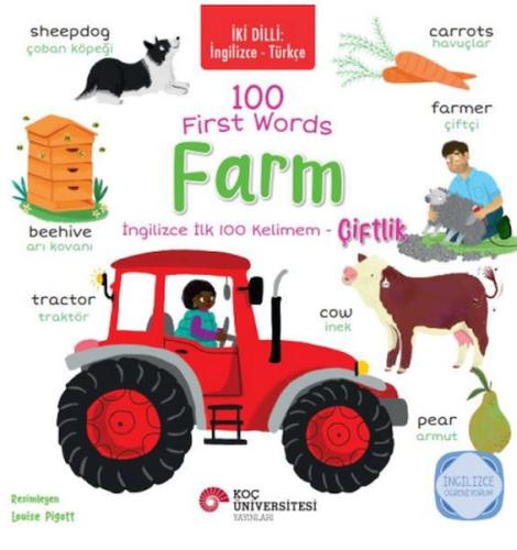 İki Dilli: İngilizce-Türkçe 100 Fırst Words – Farm - - Koç Üniversites