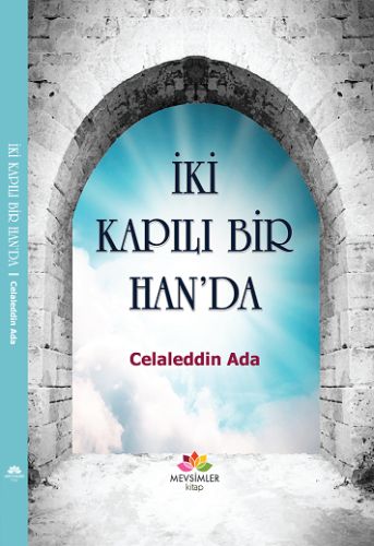 İki Kapılı Bir Han'da - Celaleddin Ada - Mevsimler Kitap