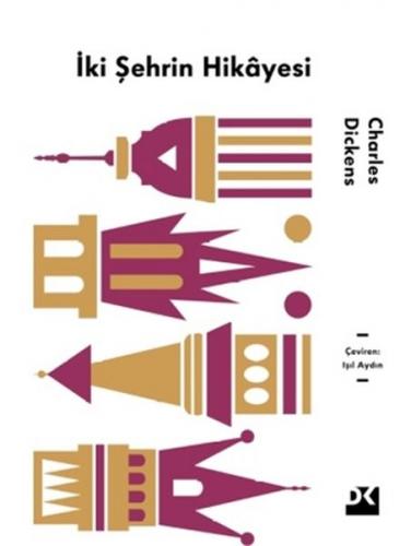 İki Şehrin Hikayesi - Charles Dickens - Doğan Kitap