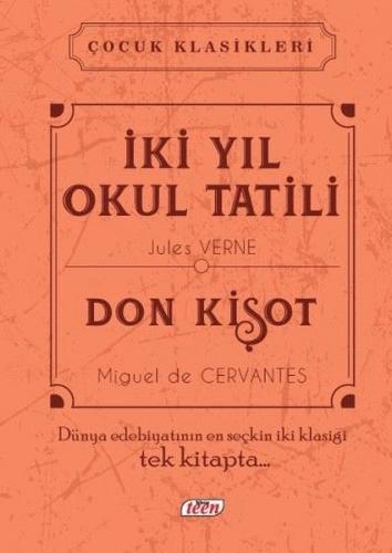 İki Yıl Okul Tatili - Don Kişot (Ciltli) - Jules Verne - Teen Yayıncıl