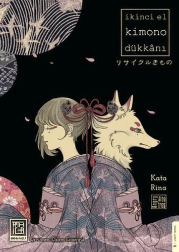 İkinci El Kimono Dükkanı - Kata Rina - Athica Books