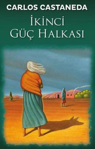 İkinci Güç Halkası - Carlos Castaneda - Butik Yayınları