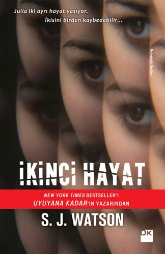 İkinci Hayat - S. J. Watson - Doğan Kitap