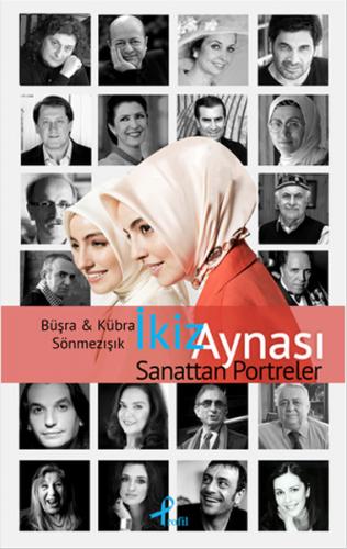 İkiz Aynası Sanattan Portreler - Kübra Sönmezışık - Profil Kitap