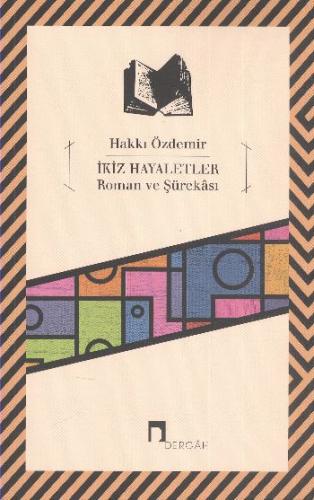 İkiz Hayaletler - Hakkı Özdemir - Dergah Yayınları