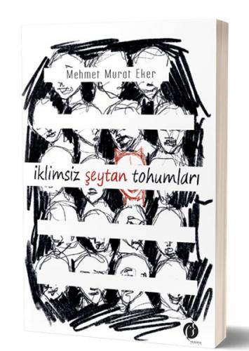 İklimsiz Şeytan Tohumları - Mehmet Murat Eker - Herdem Kitap