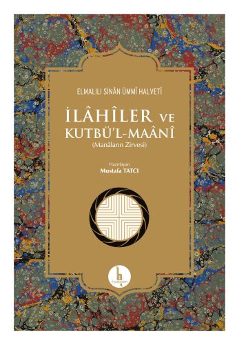 İlahiler ve Kutbü'l - Maani - Elmalılı Sinan Ümmi Halveti - H Yayınlar