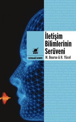 İletişim Bilimlerinin Serüveni - Michel Bourse - Ayrıntı Yayınları