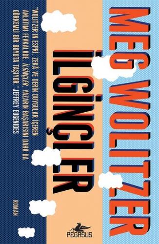 İlginçler - Meg Wolitzer - Pegasus Yayınları