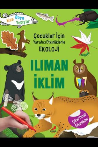 Ilıman İklim - Çocuklar İçin Yaratıcı Etkinliklerle Ekoloji - Yoo Gye 