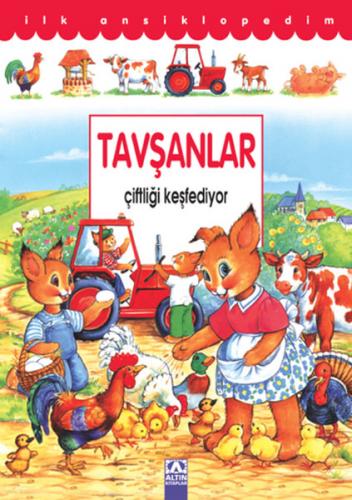 Tavşanlar Çiftliği Keşfediyor (Ciltli) - Cathy Franco - Altın Kitaplar