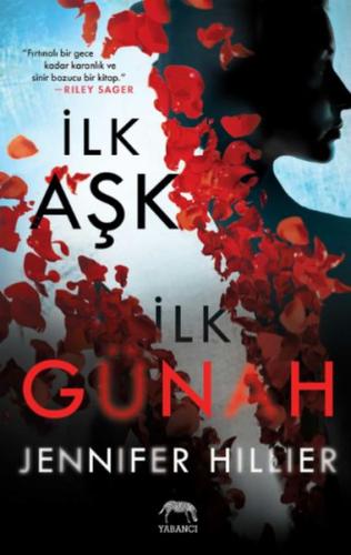 İlk Aşk İlk Günah - Jennifer Hillier - Yabancı Yayınları