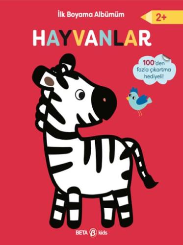 İlk Boyama Albümüm Hayvanlar - Kolektif - Beta Kids