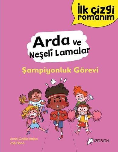 İlk Çizgi Romanım - Arda ve Neşeli Lamalar: Şampiyonluk görevi - Anne-