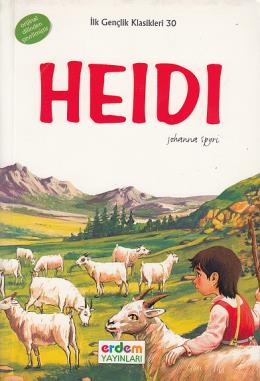 Heidi - Johanna Spyri - Erdem Çocuk